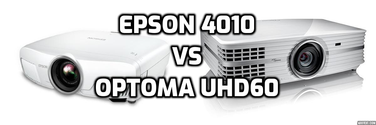 Epson 4010 vs Optoma UHD60 - Projector comparison